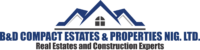 B&D Compact Estates and Properties Nig. Ltd.